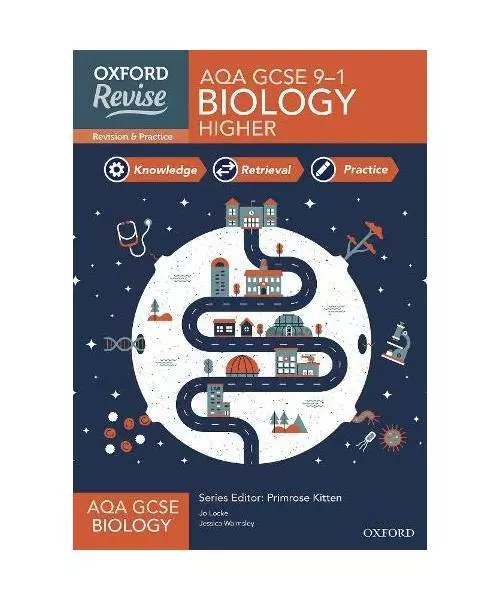 Oxford Revise: AQA GCSE Biology Revision and Exam Practice, Jo Locke, Jessica Wa