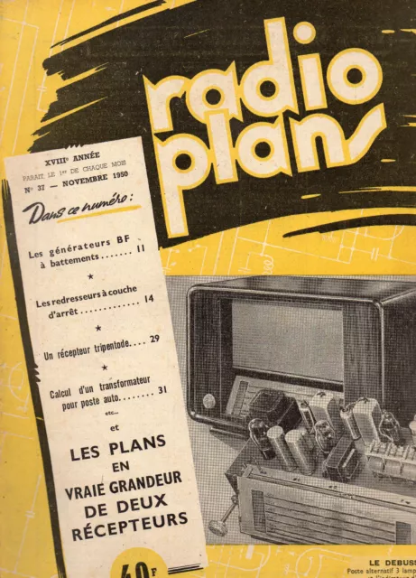 Revue Radio Plans - N° 37  -  Novembre  1950   - Postes récepteurs de Radio