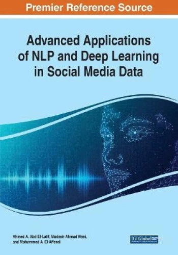 ADVANCED APPLICATIONS OF NLP and Deep Learning in Social Media Data EUR ...