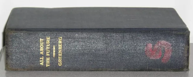 All About the Future by Martin Greenberg (Editor) - vintage ‘55 1st - ex-Lib HC