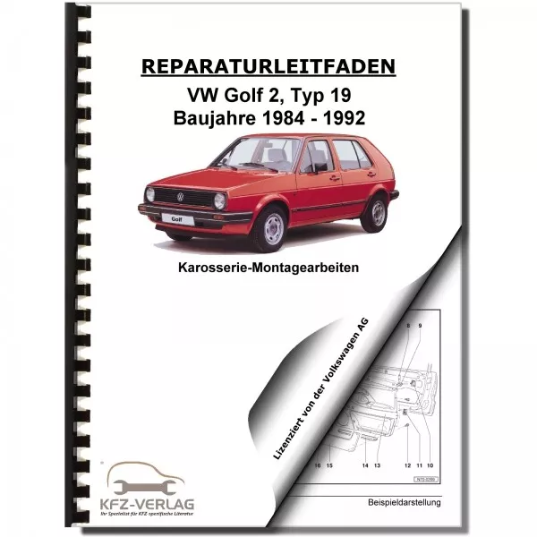 VW Golf 2 Typ 19 1983-1992 Karosseriearbeiten Innen und Außen Reparaturanleitung