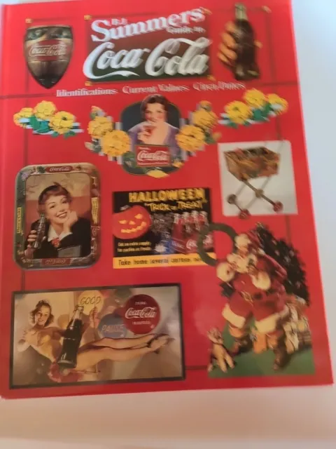 Vintage Coca Cola B.J. Summers Guide To Coca Cola 1997 Book