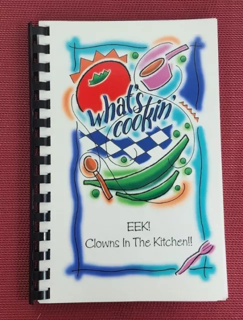 Wichita, Kansas Cookbook Ambassador of Good Will Clowns Recipes 2011 COMB