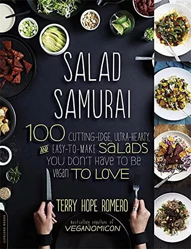 Salad Samurai: 100 Cutting-Edge, Ultr..., Romero, Terry