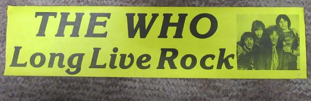 Vintage The Who Bumper Sticker "Long Live Rock" - Keith Moon - Super Rare Vintage The Who Bumper Sticker "Long Live Rock" - Keith Moon - Super Rare