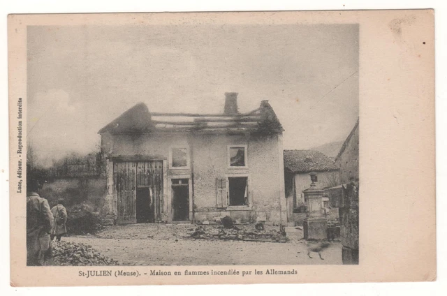 Cpa 55 - Saint-Julien : Maison Incendiée Par Les Allemands (Meuse) - Militaria
