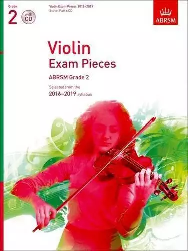 Violin Exam Pieces 2016-2019, ABRSM Grade 2, Score, Part & CD: Selected from the