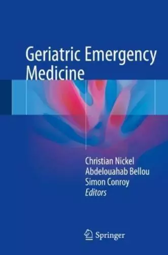 Christian Nickel Geriatric Emergency Medicine (Relié)