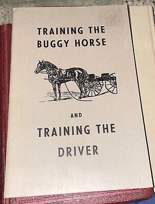TRAINING THE BUGGY HORSE AND TRAINING THE DRIVER 48pg PB Booklet 1981 BRUMBAUGH