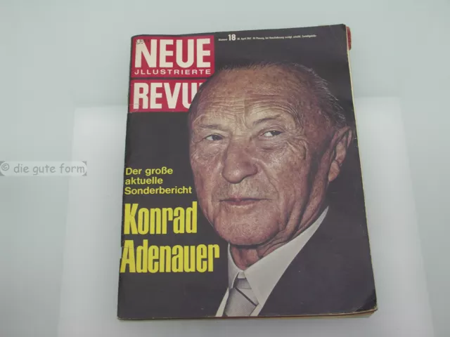 NEUE ILLUSTRIERTE REVUE - 30.04.1967 - - - Sonderbericht KONRAD ADENAUER - - -