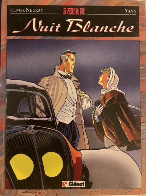 BD Nuit blanche Tome 1 - Les spectres du Tsar (NEURAY) EO 1989