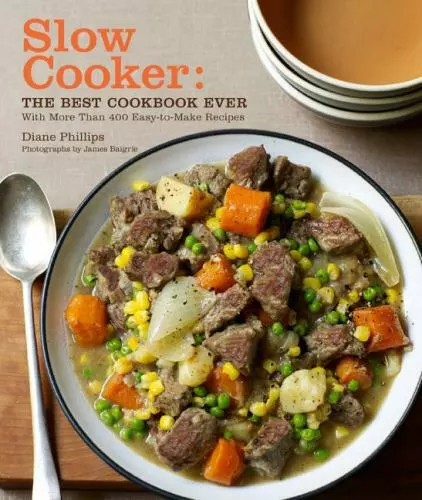 SLOW COOKER: THE Best Cookbook Ever with More Than 400 Easy-to-Make ...