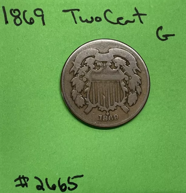 1869 Two Cent Piece Good Bronze 2c US Type Coin Collectible