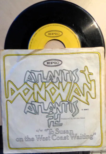 7" Epic SL DONOVAN Atlantis + To Susan On The West Coast Waiting 5-9967 D 1968
