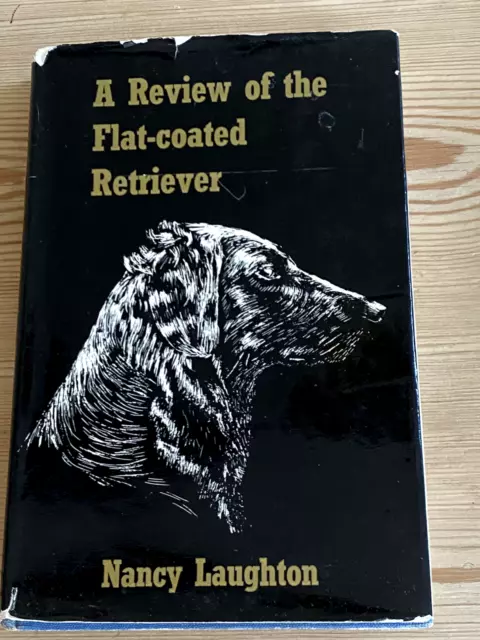 Very Rare Flat-Coated Retriever Dog Book 1St 1968 In Dw By Laughton Signed Copy