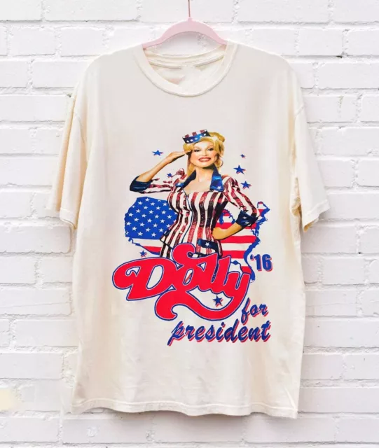 Vtg Dolly Parton For President Cotton White All Size Unisex Shirt AA2320