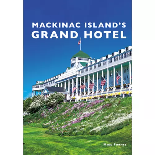 Mackinac Island's Grand Hotel, Michigan, Paperback