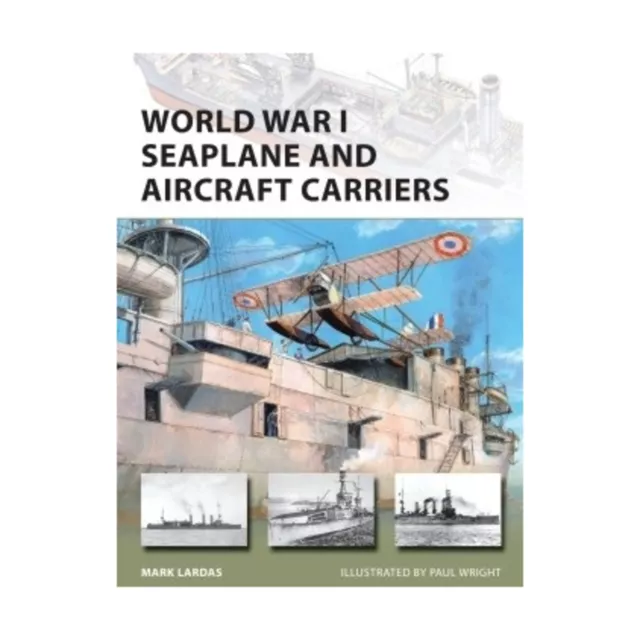 Osprey New Vanguard World War I Seaplane and Aircraft Carriers NM-