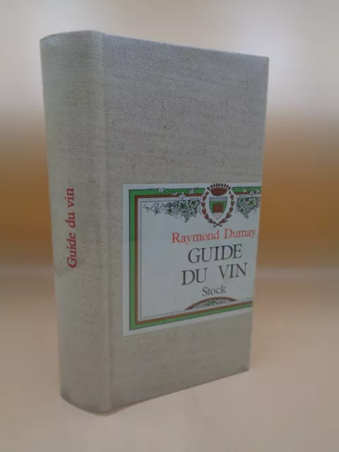 Raymond Dumay : Guide The Wine