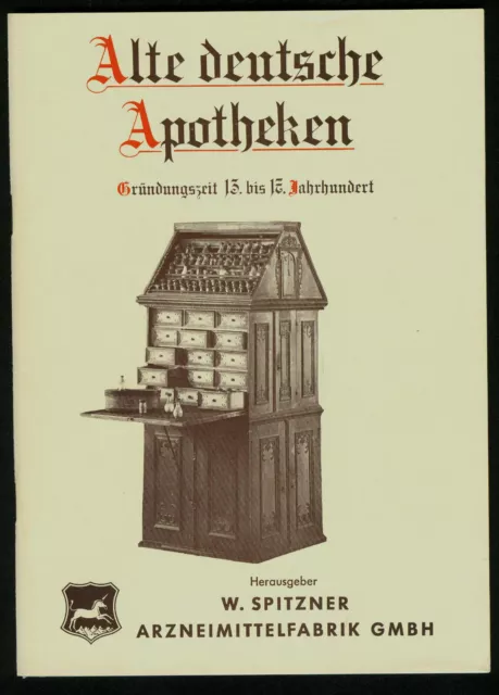 Spitzner  - Alte deutsche Apotheken - Gründungszeit 13.-17. Jahrhundert