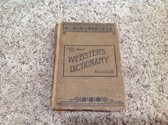 1893 Webster's Dictionary-Allison's American Pictorial