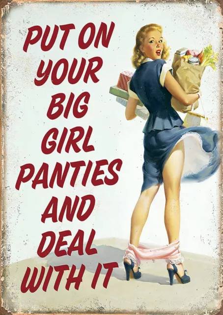 Put Your Big Girl Panties On and Deal with It by Roz Van Meter