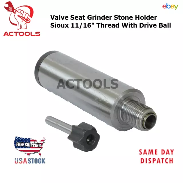 New Valve Seat Grinder Stone Holder Sioux 11/16" Thread  With Drive Ball USA