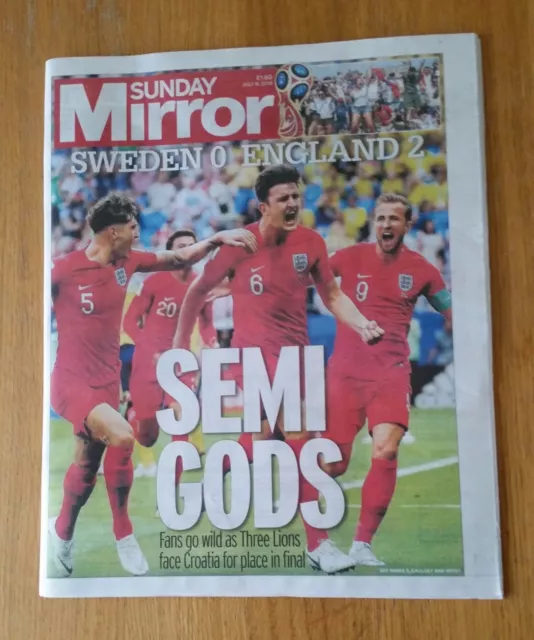 The Sunday Mirror 8th Jul 2018 - England World Cup Quarter Final Win Over Sweden