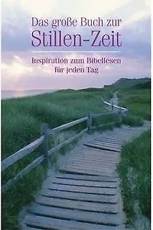 Das große Buch zur Stillen Zeit: Inspiration zum ... | Buch | Zustand akzeptabel