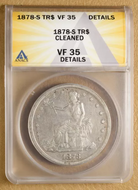 1878 S Trade Silver Dollar ANACS VF 35 Details