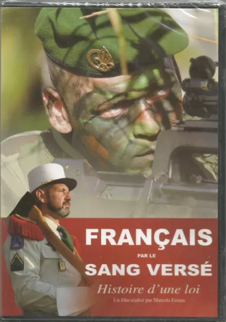 Français par le sang versé - Histoire d' une loi