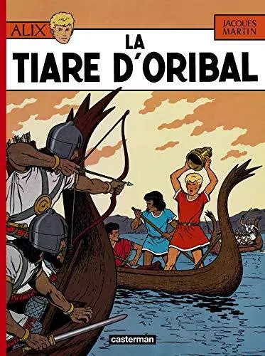 Alix: LA Tiare D'Oribal: 4, Martin, Jacques