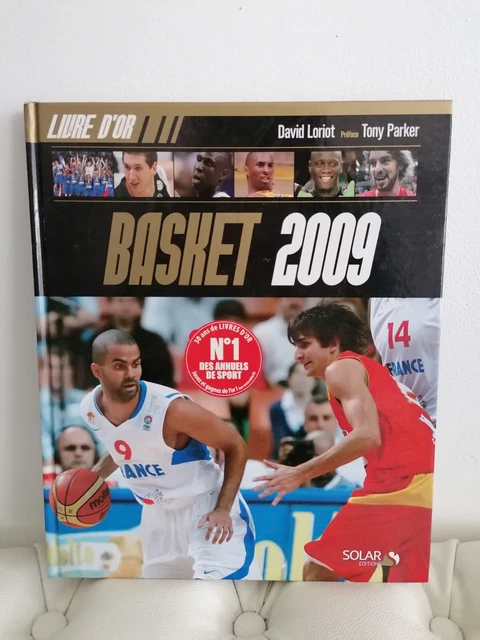 Livre d'Or Basket : Loriot, David, Rigaudeau, Antoine