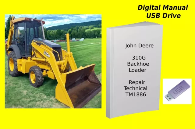 John Deere 310G Backhoe Loader Repair Technical Manual SEE DESC.