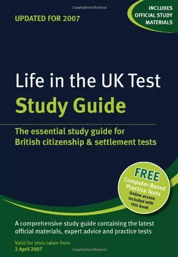 Life in the UK Test - Study Guide: The Essential Study Guide for the Life in t,