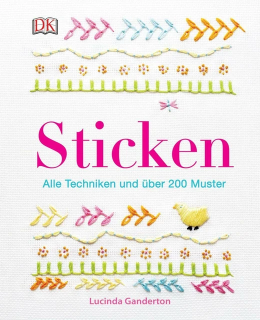 Sticken von Lucinda Ganderton (2016, Gebundene Ausgabe)