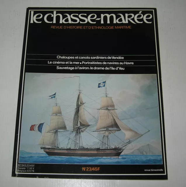 Le Chasse Maree N° 23,1986,Tbe,Histoire Maritime,Sardiniers Vendee,Le Havr,Yeu