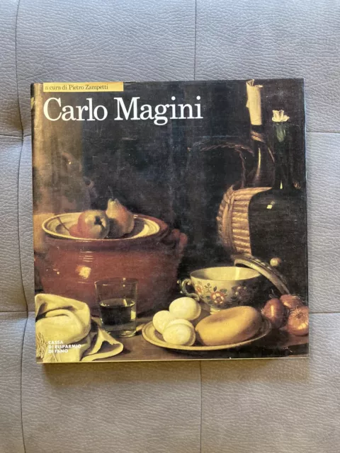 Carlo Magini - a cura di Pietro Zampetti - 1’ed. Cassa di Risparmio di Fano 1990