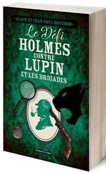 Le défi Holmes contre Lupin et les brigades de Boucho... | Livre | état très bon