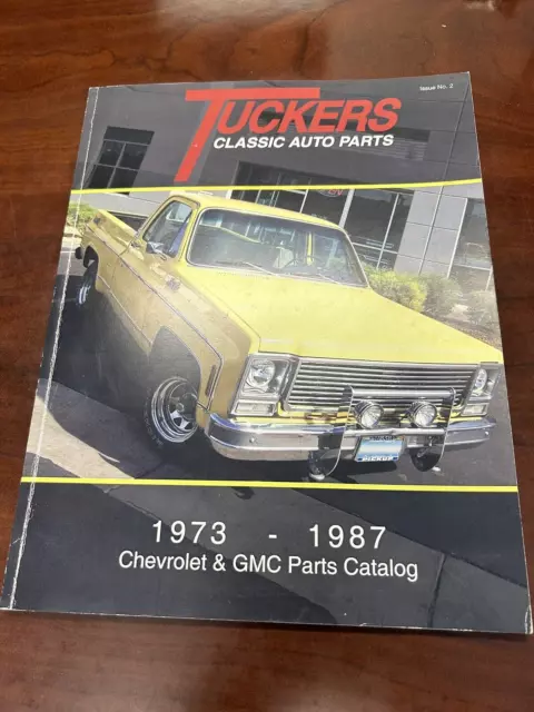 Tuckers Classic Auto Parts 1973 - 1987 Chevrolet & GMC Parts Catalog