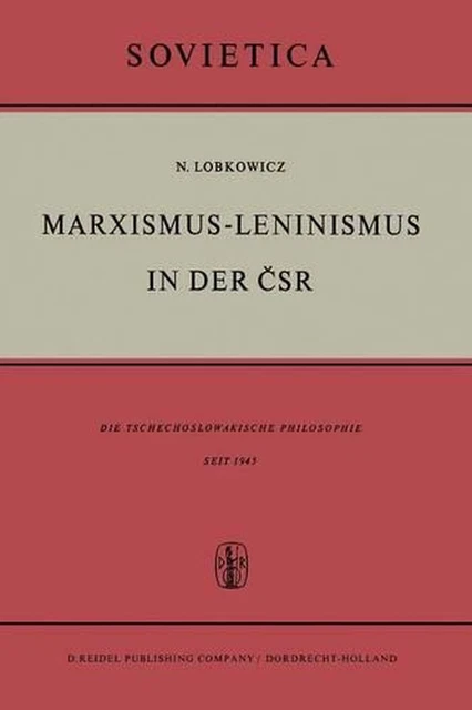 MARXISMUSLENINISMUS IN DER SR Die Tschechoslowakische Philosophie
