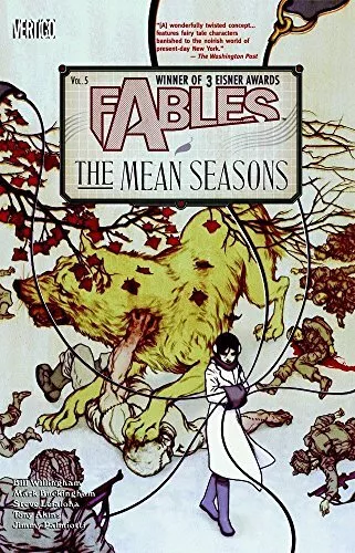 Fables TP Vol 05 The Mean Seasons: The Mean Seasons - Vol... by Willingham, Bill