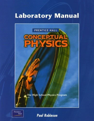 CONCEPTUAL PHYSICS (LABORATORY MANUAL) By Paul Robinson **Mint Condition**