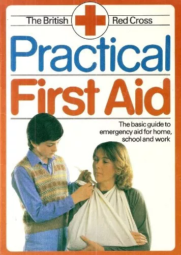 Practical First Aid-British Red Cross Society