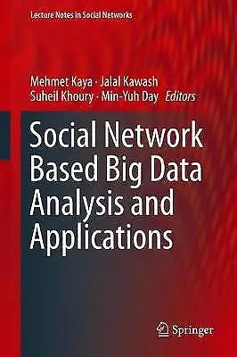 Social Network Based Big Data Analysis and Applications - 9783319781952