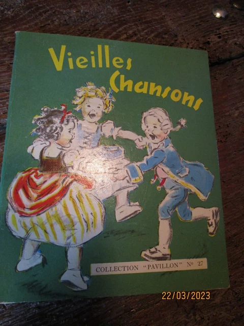 Enfantina "vieilles chansons" collection Pavillon n°27 / illust° Germaine Bouret
