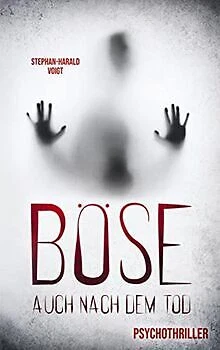 Böse auch nach dem Tod: Psychothriller von Voigt, S... | Buch | Zustand sehr gut