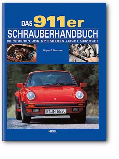 Das 911 Schrauberhandbuch Porsche Reparaturanleitung Reparatur Dempsey Buch NEU