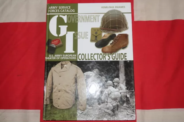 US Army G.I. Collectors Guide WW2 American Reference Book Henri Paul Enjames