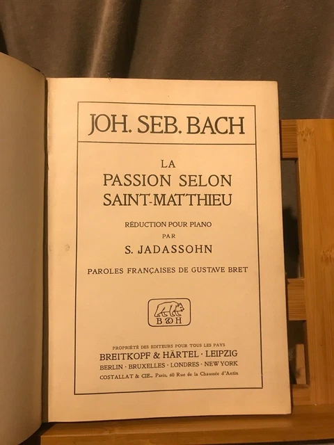 Jean-Sébastien Bach Passion selon Saint Matthieu partition chant piano Breitkopf